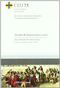 30 años de democracia y toros: Curso 2007-2008 (Cuadernos de Actividades Culturales. Cuadernos de tauromaquia)