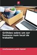 Grilhões Sobre um ser Humano num Local de Trabalho