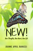 New!: New Thoughts, New Heart, New Life (en Inglés)