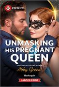 Unmasking His Pregnant Queen (en Inglés)