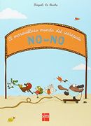 El Mundo Maravilloso del Intrépido No-No