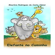 Elefante no Caminho (Portuguese Edition)