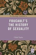 The Routledge Guid to Foucault's The History of Sexuality (The Routledge Guides to the Great Books)