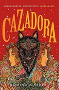 Cazadora: 2 (Wolves of no World) (en Inglés)