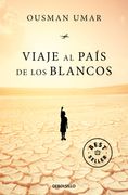 Viaje al Pais de los Blancos
