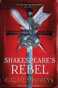 Shakespeare's Rebel (en Inglés)