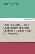 hung lou meng, book i or, the dream of the red chamber, a chinese novel in two books