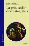 La Produccion Cinematografica