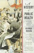 A History of Public Health (en Inglés)