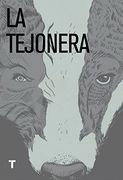 La Tejonera