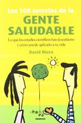 Los 100 Secretos De La Gente Saludable (in Spanish)