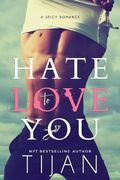Hate to Love You (en Inglés)