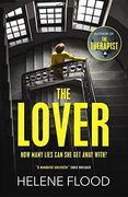 The Lover: A Twisty Scandi Thriller About a Woman Caught in her own web of Lies