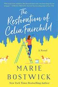 The Restoration of Celia Fairchild: A Novel (en Inglés)