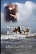 More Than Black and White (en Inglés)