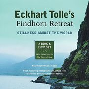 eckhart tolle´s findhorn retreat,stillness amidst the world - eckhart (pht) tolle - pgw