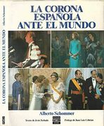 La Corona Española Ante el Mundo
