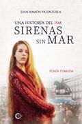 Sirenas sin Mar: Una Historia del 15m (Caligrama)