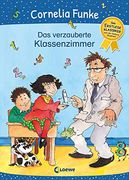 Das Verzauberte Klassenzimmer: Das Perfekte Geschenk zum Schulanfang - der Erstleseklassiker von der Autorin Illustriert - Erstlesebuch ab 6 Jahren (in German)