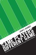 Same Players, Different Game: An Examination of the Commercial College Athletics Industry