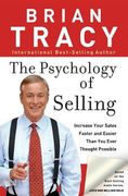 The Psychology of Selling: Increase Your Sales Faster and Easier Than you Ever Thought Possible: How to Sell More, Easier, and Faster Than you Ever Thought Possible (en Inglés)