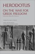 On the war for Greek Freedom: Selections From the Histories (Hackett Classics) (en Inglés)