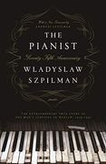 The Pianist - Seventy - Fifth Anniversary Edition (en Inglés)