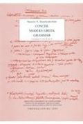 Concise Modern Greek Grammar Manolis a. Triantafyllidis and John b. Burke