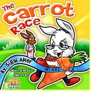 The Carrot Race (en Inglés)
