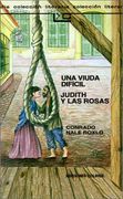 Una Viuda Dificil Judith y las Rosas