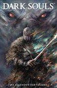 Dark Souls: Bd. 3: Die Legenden der Flamme (in German)