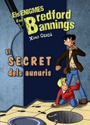 El Secret Dels Aunuris (Llibres Infantils I Juvenils - Diversos - Els Enigmes D ' En Bredford Bannings) (en Catalán)