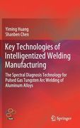 Key Technologies of Intelligentized Welding Manufacturing: The Spectral Diagnosis Technology for Pulsed Gas Tungsten Arc Welding of Aluminum Alloys