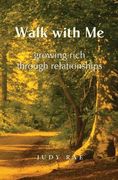 Walk with Me: Growing Rich Through Relationships