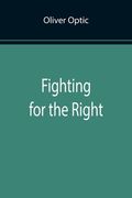 Fighting for the Right (en Inglés)
