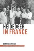 Heidegger in France (Studies in Continental Thought) 
