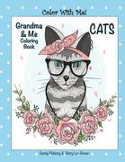 Color With Me! Grandma & Me Coloring Book: Cats (en Inglés)