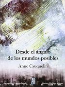 Desde El Angulo De Los Mundos Posibles