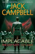 Implacable (The Lost Fleet: Outlands) (en Inglés)