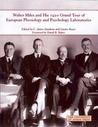Walter Miles and His 1920 Grand Tour of European Physiology and Psychology Laboratories (en Inglés)