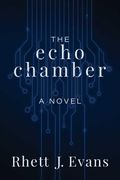 The Echo Chamber (en Inglés)
