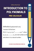 Introduction to Polynomials: Pre Calculus (en Inglés)