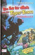 Ein Fall für Dich und das Tiger-Team. Sammelband 08