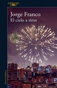 Cielo a Tiros, el