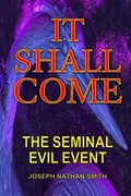 It Shall Come (en Inglés)