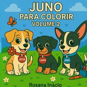 Juno Para Colorir. Volume 2 (en Portugués)