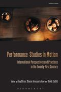 Performance Studies in Motion (en Inglés)