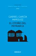 El otoño del patriarca (Colección Premios Nobel de Literatura)