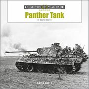Panther Tank: The Panzerkampfwagen v in World war ii (Legends of Warfare: Ground, 34) 