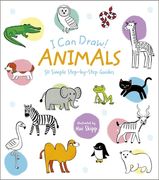 I Can Draw! Animals: 50 Simple Step-By-Step Guides (en Inglés)